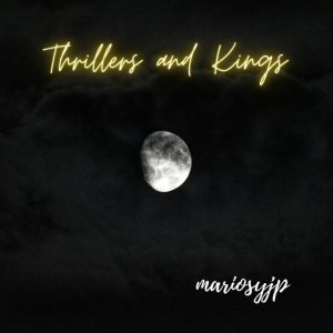 Thrillers and Kings.jpg